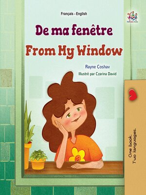 cover image of De ma fenêtre / From My Window